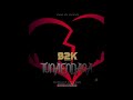 B2k  Tunaendana  {official Audio}