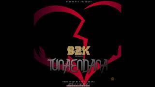 Video thumbnail of "B2k  Tunaendana  {official Audio}"