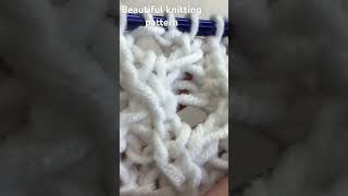 Beautiful knitting pattern easy Beautiful knitting pattern easy