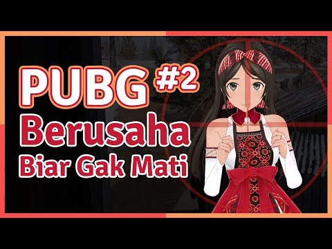 PUBG Part 2 | Ayayam Hidup Dan Ayayam Mati (Episode 19)