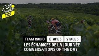 Meilleurs Team Radio de l'étape - Stage 3 - #TDFF2022