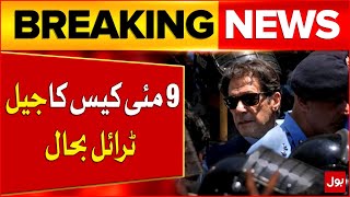 Jail Trial of PTI Founder in May 9 Case Restored | Major Development in Legal Proceedings | BOL News