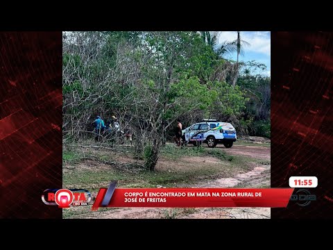 Corpo é encontrado em mata na zona rural de José de Freitas 21 01 2026