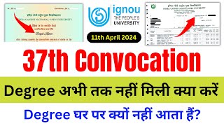 What to do if IGNOU Original Degree not Received on Postal Address? | IGNOU Degree Convocation 2024