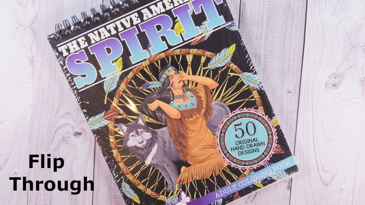 ColorIt The Native American Spirit Coloring Book Flip Through Thru - ColorIt The Native American Spirit Coloring Book Flip Through Thru