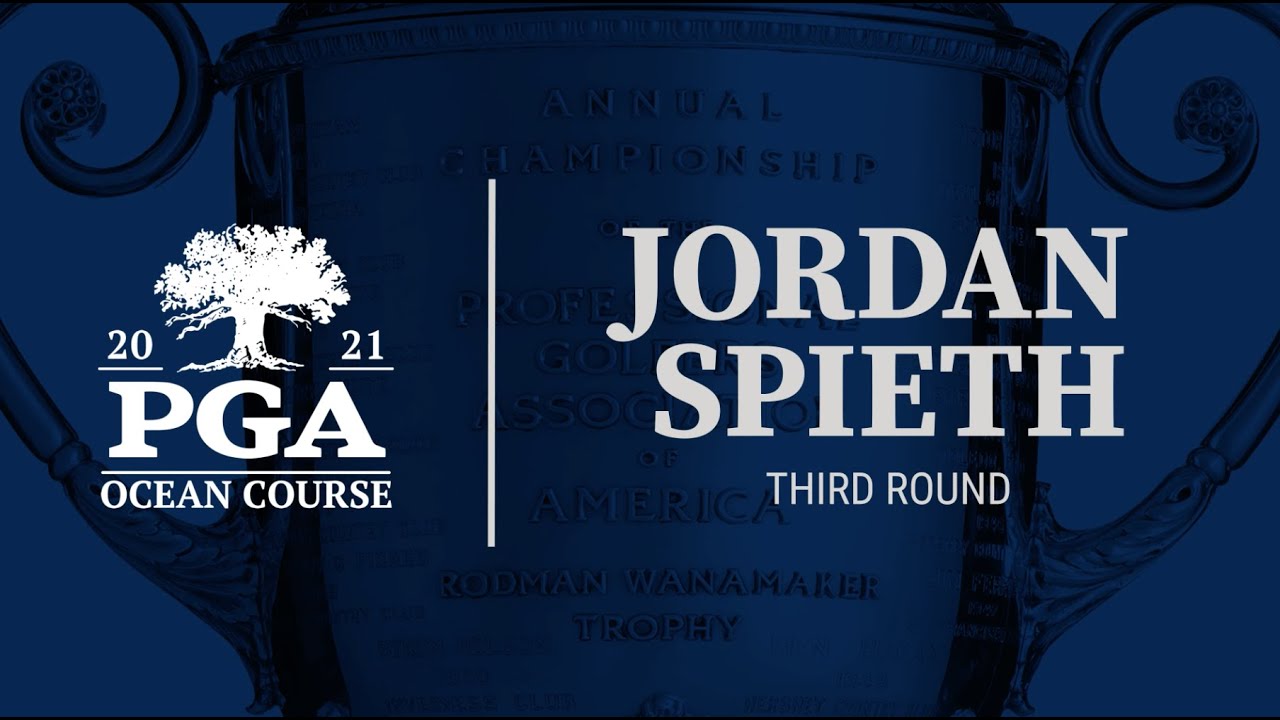 Jordan Spieth Round 3 Highlights 2021 Pga Championship At The Ocean Course Youtube