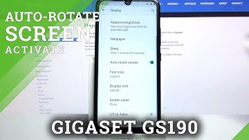 Enable / Disable Screen Auto-Rotation – GIGASET GS190 and Display Turning