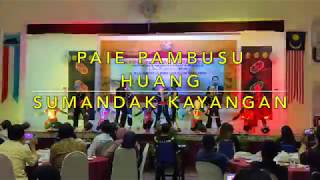 Video thumbnail of "PAIE PAMBUSU HUANG & SUMANDAK KAYANGAN ~ SMK KENINGAU II"