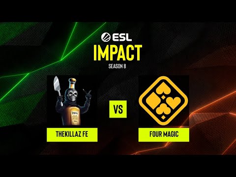 thekillaz fe vs. Four Magic - ESL Impact S8 - - SA