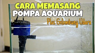 Cara Memasang Pompa Aquarium Power Head