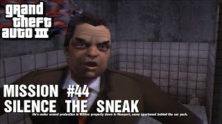 GTA III - Mission #44 - Silence The Sneak