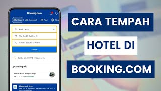 Booking.com : Cara Tempah Atau Booking Bilik Hotel Resort Homestay Melalui Aplikasi screenshot 5