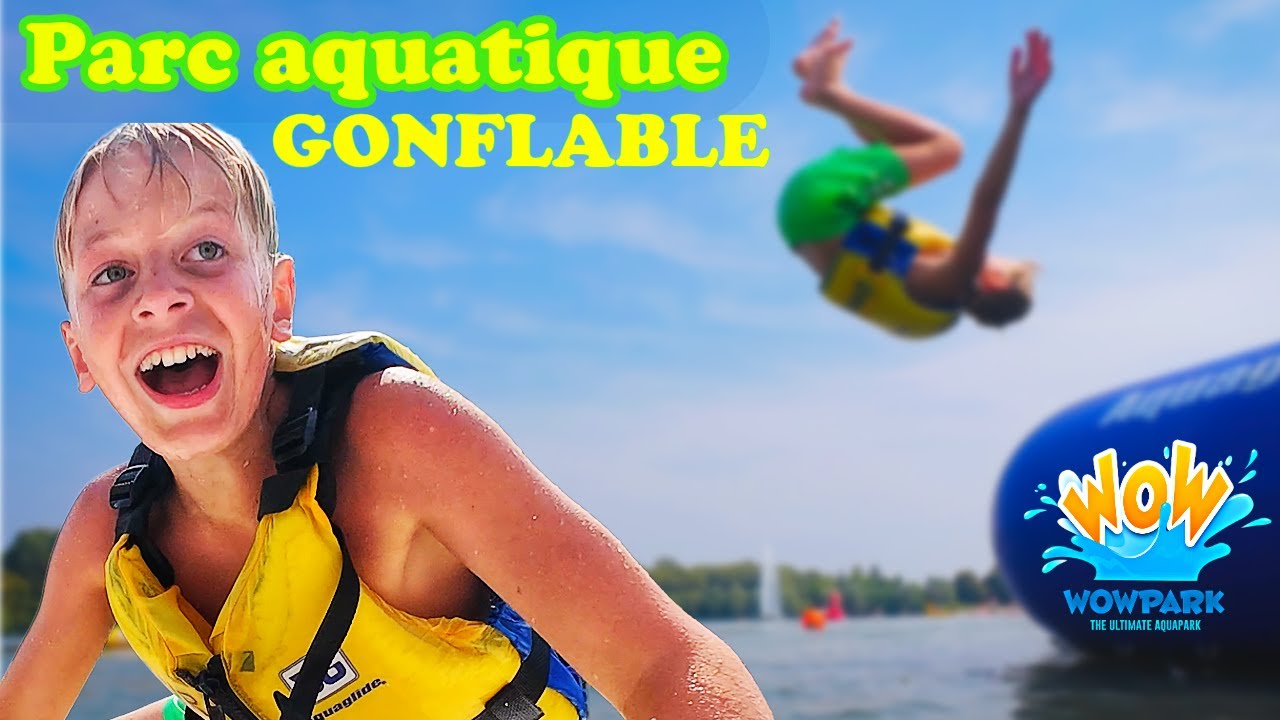 Je teste le WOW PARK de Gavers 
