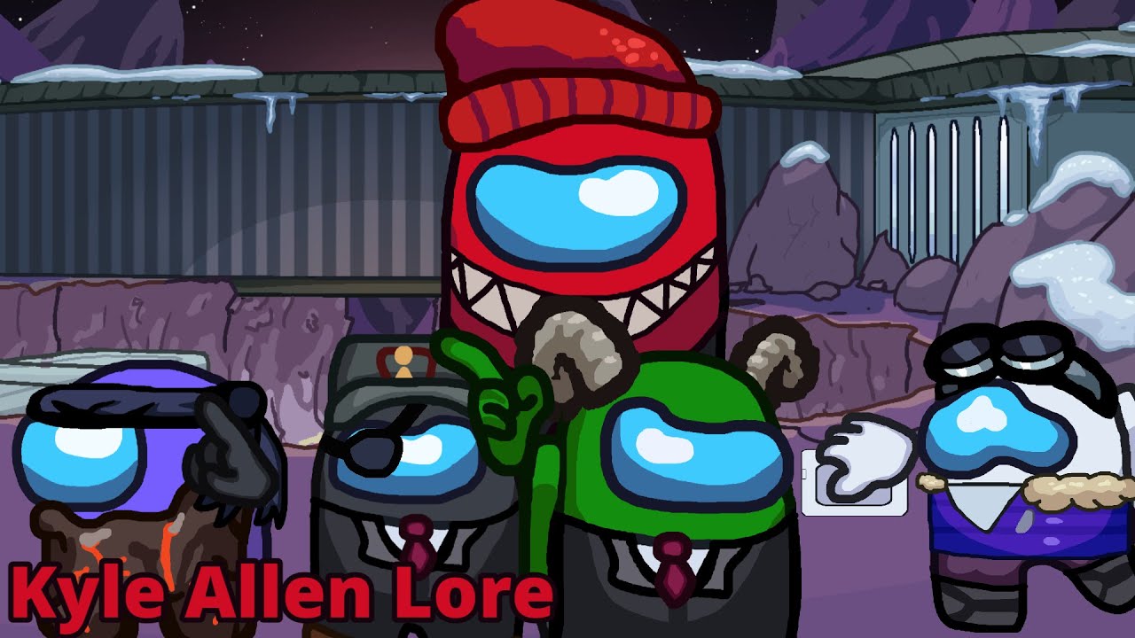 Among us Song: Kyle Allen Lore (2025 REMAKE) (Songs by 