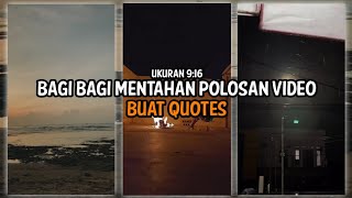 Bagi Bagi Mentahan Video Aesthetic Terbaru 2023 || Mentahan Video Buat Quotes