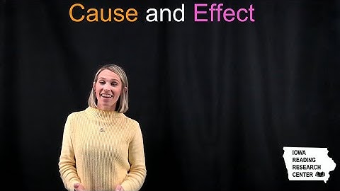 Effective Literacy Lesson: Teaching Identification of Cause and Effect Relationships in Texts