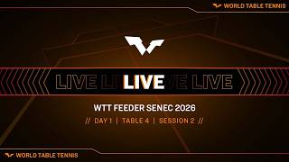 Live! | T4 | Day 1 | Wtt Feeder Senec 2026 | Session 2