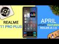Realme 11 Pro Plus April Update | New Features | 11 Pro+ New Update Realme UI 7.0 #realme11proplus