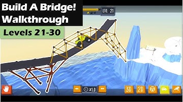 Build a Bridge! Walkthrough (Levels 21-30)