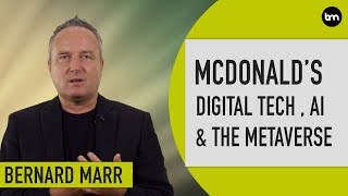 How Mcdonalds Is Using Digital Tech , Ai & The Metaverse