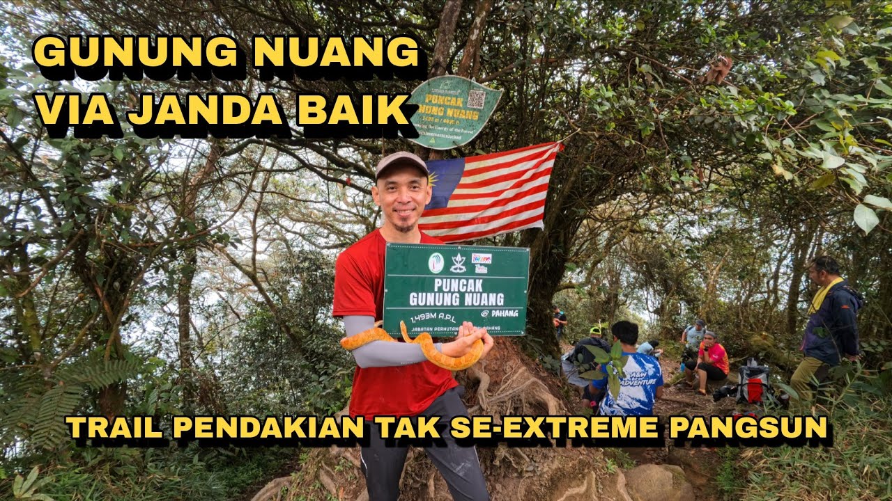GUNUNG NUANG VIA JANDA BAIK BEST HIKING DEKAT SINI WAJIB TRY SEKALI SEUMUR HIDUP #hiking 