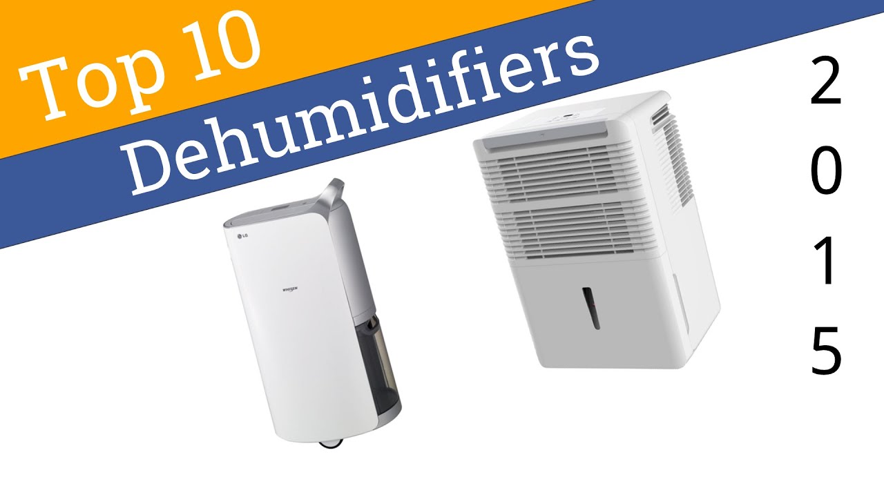 10 Best Dehumidifiers 2015 YouTube