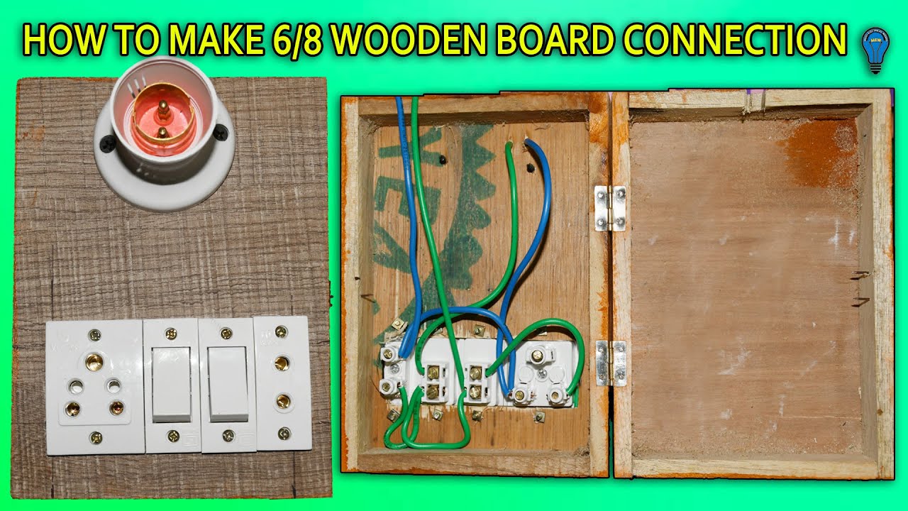 HOW TO MAKE 6/8 WOODEN BOARD CONNECTION MULTIELECTRICALWORKS YouTube