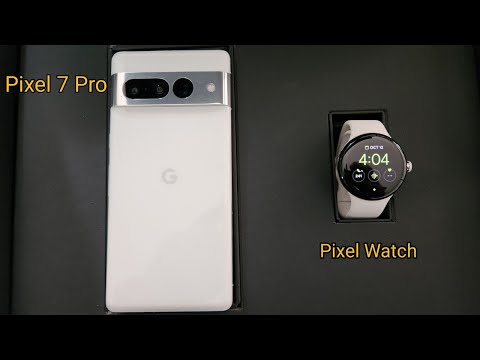 Google Pixel Watch LTE and Google Pixel 7 Pro Unboxing and First