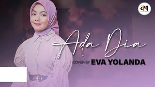 ADA DIA - Super Emak [Cover by Eva Yolanda]