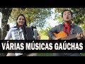 MUITA MÚSICA GAÚCHA - aleatórias!