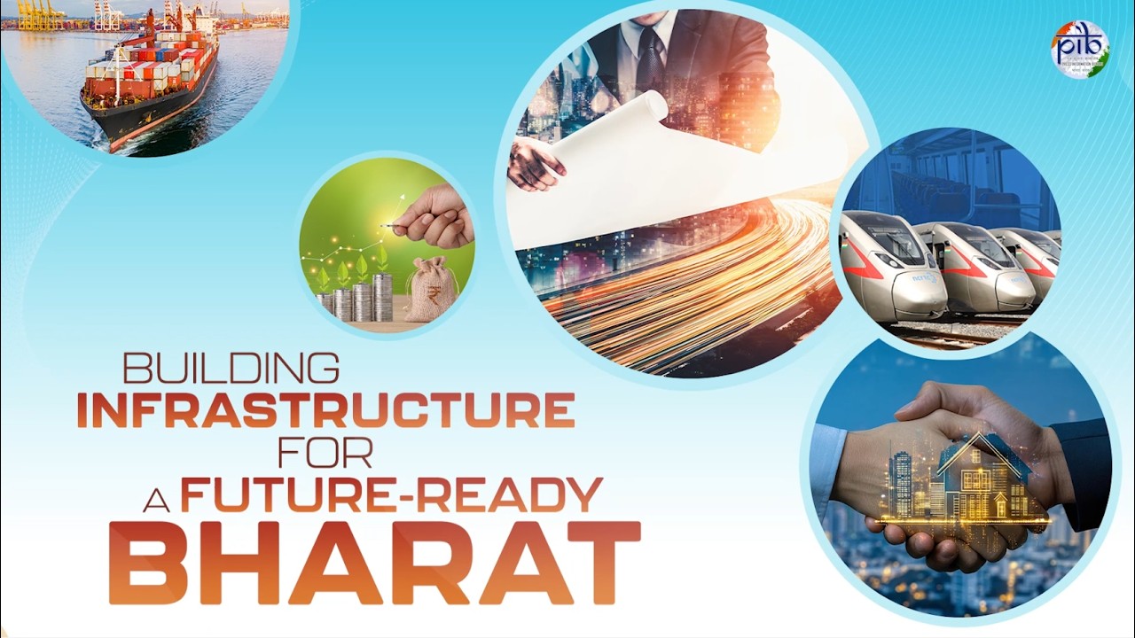 Building Infrastructure for a Future-Ready Bharat