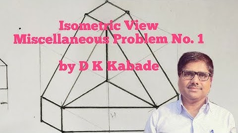 Isometric View Miscellaneous Problem No. 1