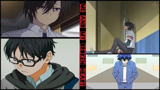 Download Lagu [AMV]: anime mix-Me and my broken heart (💔)