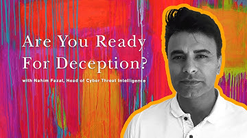 Am I Ready for Deception?