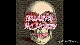 Galantis// No Money