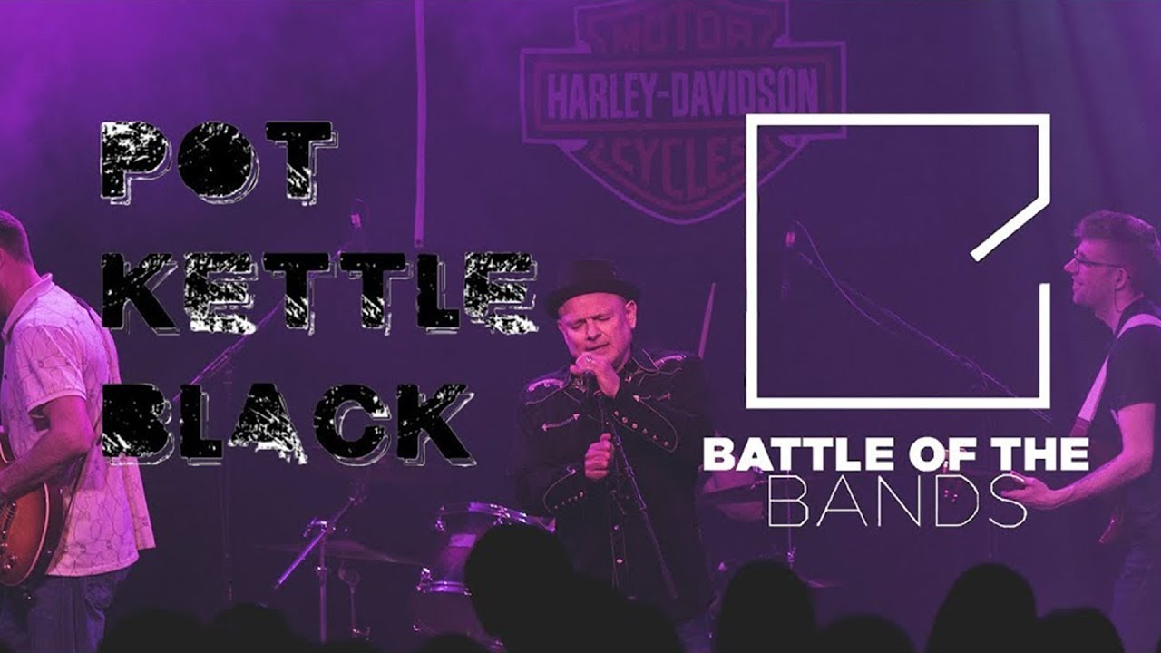 POT KETTLE BLACK Battle of the Bands (2018 Finals) YouTube