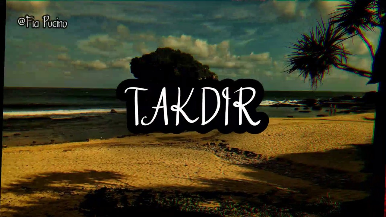 Takdir-puisi kehidupan - YouTube