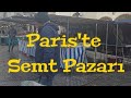 Paris'te Bir Semt Pazarı