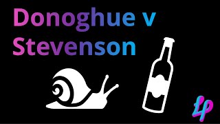 Donoghue v Stevenson | Tort Law
