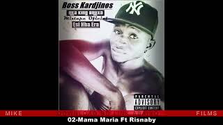 Boss Kardjinos_Mamã Maria_ft_Risnaby [Áudio_Oficial 2019]