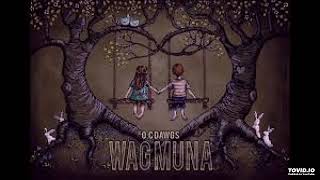 O.C Dawgs - Wag muna ft. JROA, Makagago (LYRIC VIDEO)