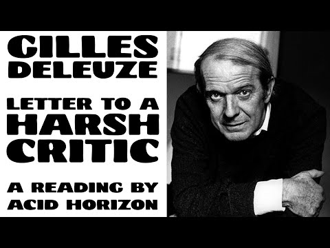 A Reading of Gilles Deleuze's "Letter to a Harsh Critic"