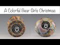 Woodturning: Turning Colored Pencils - A Very Colorful Bear Girls Christmas