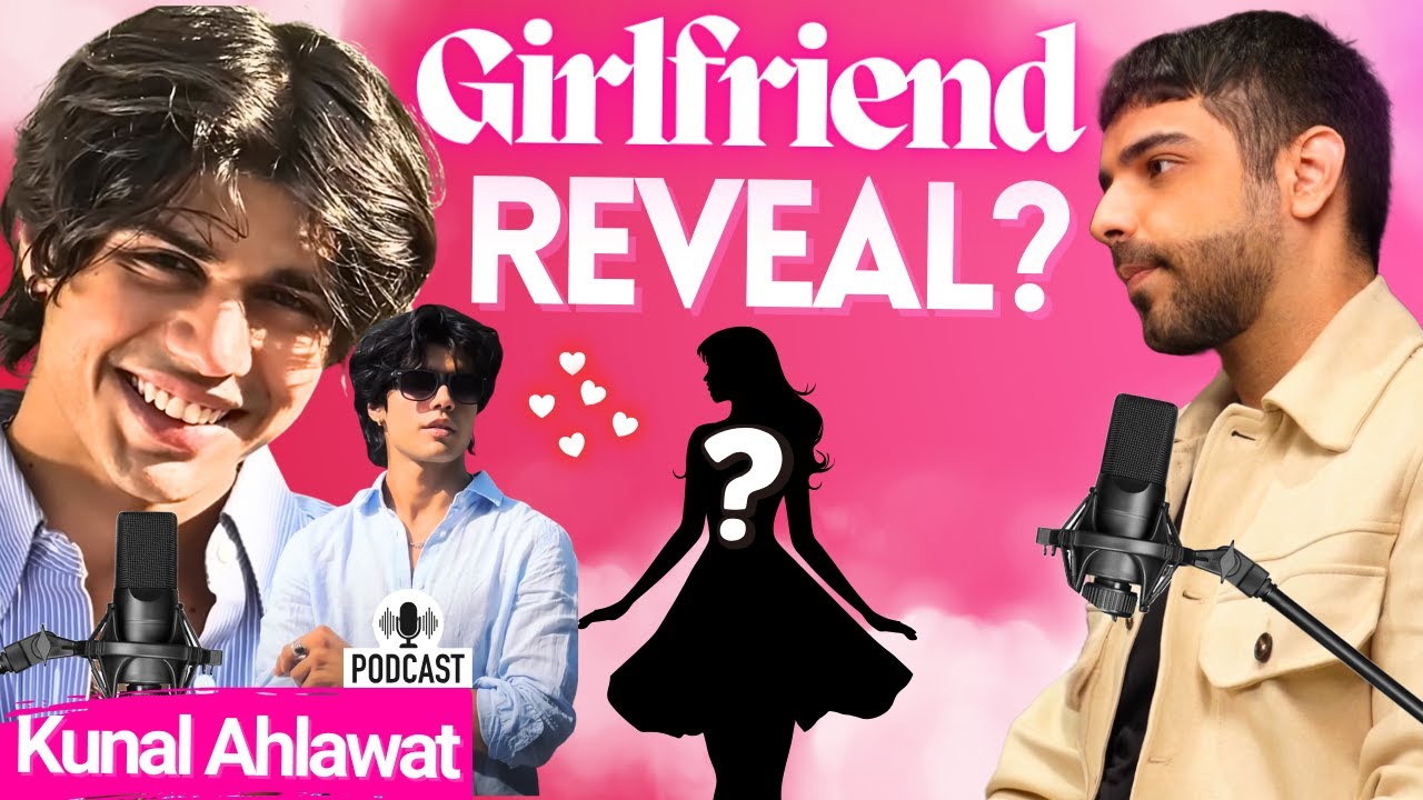 Kunal Ahlawat's FIRST PODCAST 😍 - Dating, Red Flags, Transformation, Going Viral & More | Interview