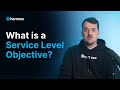 What is a Service Level Objective?