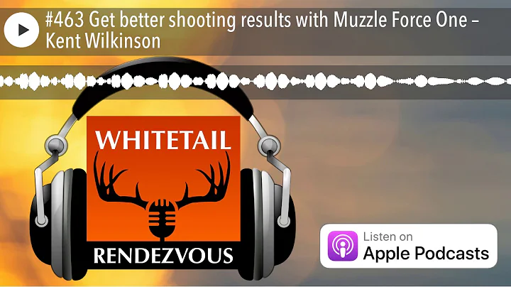 #463 Get better shooting results with Muzzle Force...