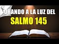 Orando a la luz🕯📖 del SALMO 145 PARA LA ABUNDANCIA Y LA PROSPERIDAD🌾
