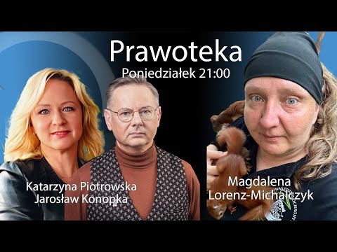 NASZE JEŻE - Magdalena Lorenz-Michalczyk - Katarzyna Piotrowska i Jarosław Konopka #Prawoteka
