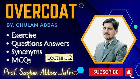 Overcoat | Ghulam Abbas | Book 1| First Year English| Synonym| MCQs| Short Questions