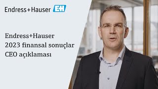 CEO açıklaması 2024 | Finansal sonuçlar ve 2023 yılına ilişkin yorumlar #endresshauser